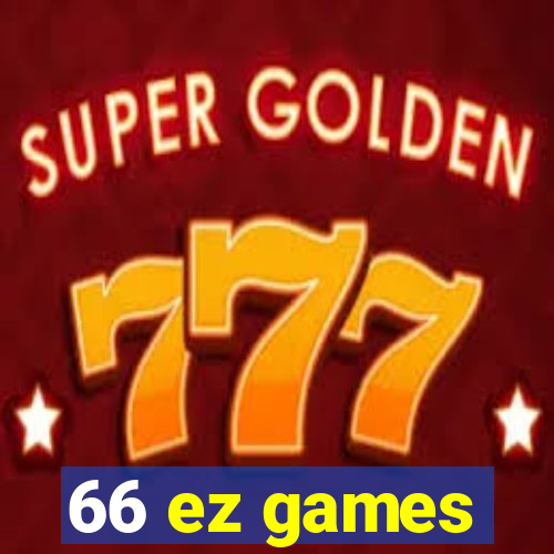 66 ez games